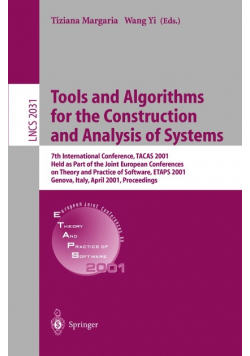Tools and Algorithms for the Construction and Analysis of Systems: 7th International Conference, TACAS 2001 Held as Part of the Joint European