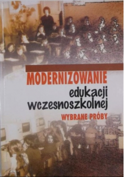Modernizowanie edukacji wczesnoszkolnej