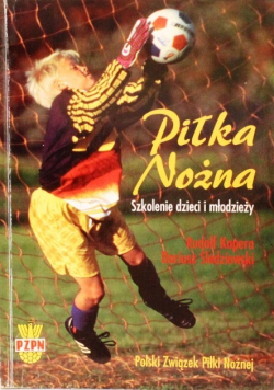Piłka Nożna Szkolenie dzieci i młodzieży