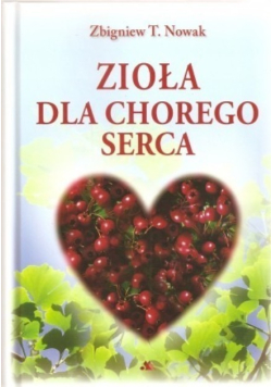 Zioła dla chorego serca