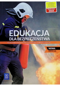 Edukacja dla bezpieczeństwa Podręcznik Szkoła Podstawowa zakres podstawowy