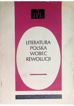 Literatura polska wobec rewolucji