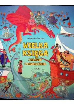 Wielka księga zagadek i łamigłówek