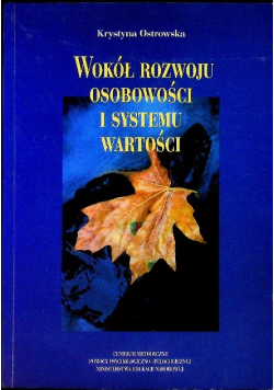 Wokół rozwoju osobowości i systemu wartości