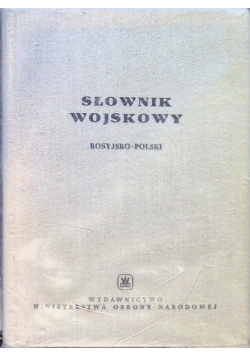 Słownik wojskowy rosyjsko - polski