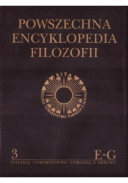 Powszechna Encyklopedia Filozofii Tom 3 E-G
