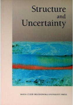Structure und Uncentainty