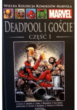 Deadpool i Goście Część 1