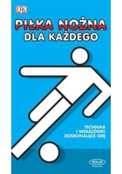 Piłka nożna dla każdego