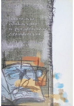 Innowacja edukacyjna w poradnictwie zawodowym