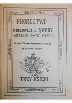 Proroctwo królowej ze Sabby Michaldy 13 tej Sybilii