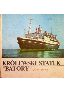 Królewski statek "Batory"