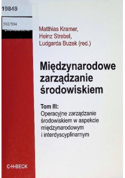 Międzynarodowe zarządzanie środowiskiem Tom 3
