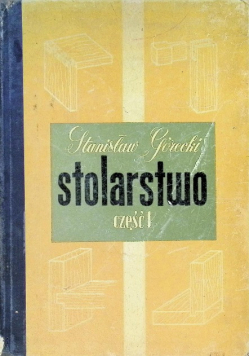 Stolarstwo Część 1