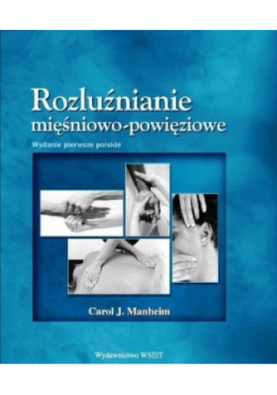 Rozluźnianie mięśniowo powięziowe