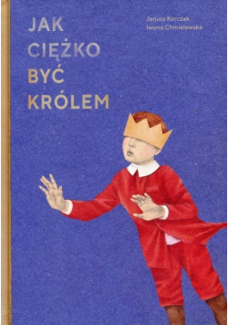 Jak ciężko być królem