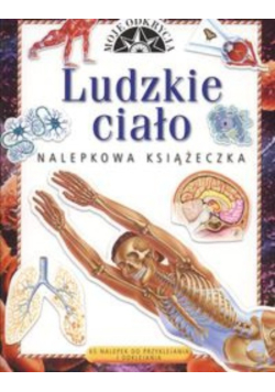 Ludzkie ciało: moje odkrycia