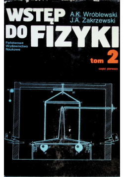 Wstęp do fizyki Tom 2 Część 1