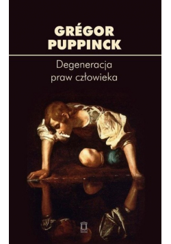 Degeneracja praw człowieka