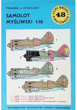 Typy broni i uzbrojenia Tom 48 Samolot myśliwski I -16