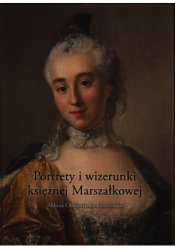 Portrety i wizerunki księżnej Marszałkowej