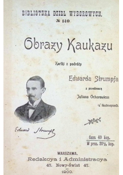 Obrazy Kaukazu kartki z podróży 1900 r.
