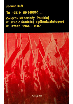 To idzie młodość...