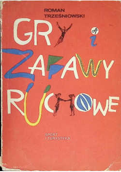 Gry i zabawy ruchowe