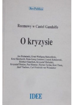 O kryzysie Rozmowy w Castel Gandolfo