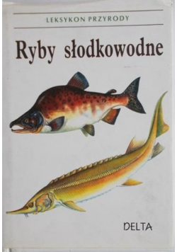 Leksykon przyrody Ryby słodkowodne