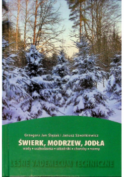 Świerk, modrzew, jodła