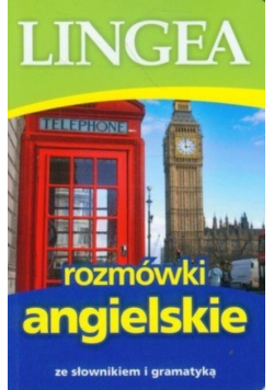Rozmówki angielskie ze słownikiem i gramatyką