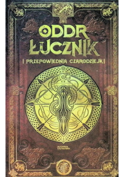Oddr Łucznik i przepowiednia czarodziejki
