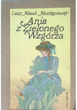 Ania z Zielonego Wzgórza