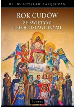 Rok cudów ze świętymi i błogosławionymi