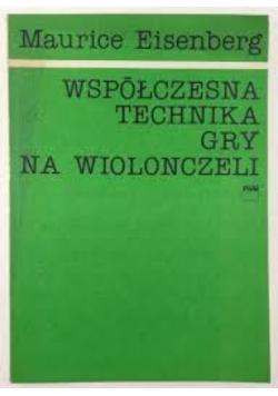 Współczesna technika gry na Wiolonczeli