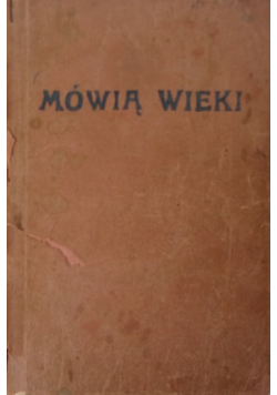 Mówią wieki
