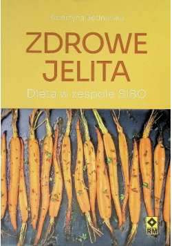 Zdrowe jelita Dieta w zespole SIBO