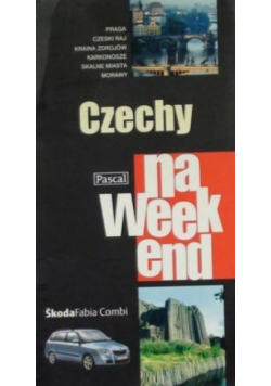 Czechy na weekend