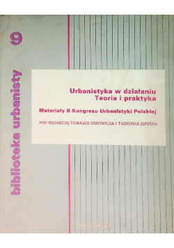 Urbanistyka w działaniu Teoria i praktyka