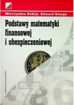 Podstawy matematyki finansowej i ubezpieczeniowej