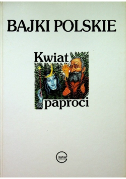 Bajki Polskie Kwiat paproci