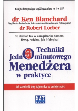 Techniki jednominutowego menedżera w praktyce