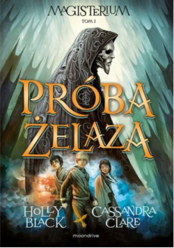 Magisterium Tom I Próba żelaza