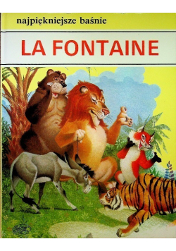 Najpiękniejsze baśnie La Fontaine