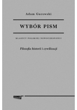 Wybór pism Tom 1 Filozofia historii i cywilizacji