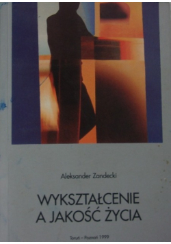 Wykształcenie a jakość życia