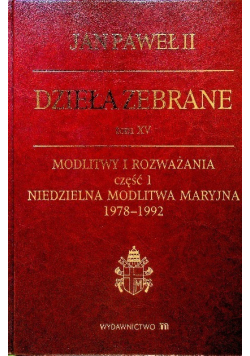 Jan Paweł II Dzieła zebrane Tom XV