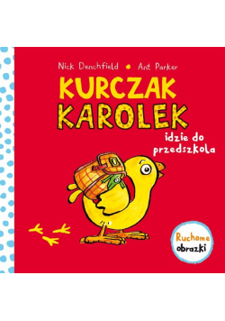 Kurczak Karolek idzie do przedszkola
