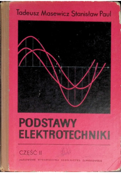 Podstawy elektrotechniki Część II